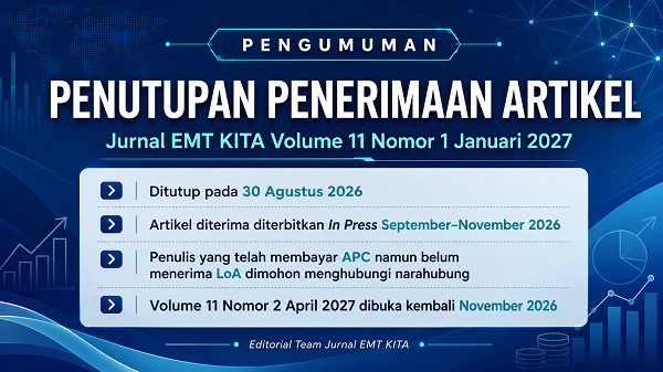 Pengumuman Penutupan Penerimaan Artikel Jurnal EMT KITA